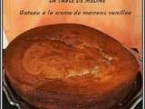 Gateau a la creme de marrons vanillee... et... petite pause