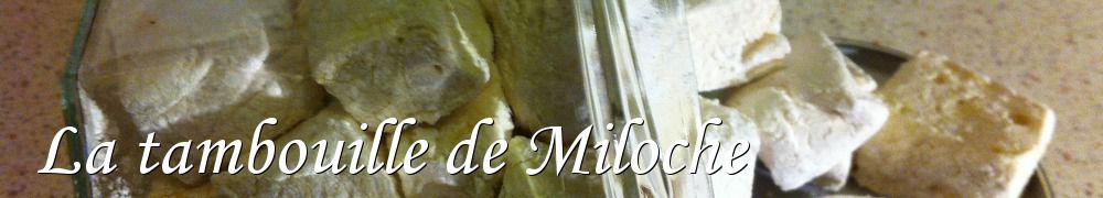 Recettes de La tambouille de Miloche