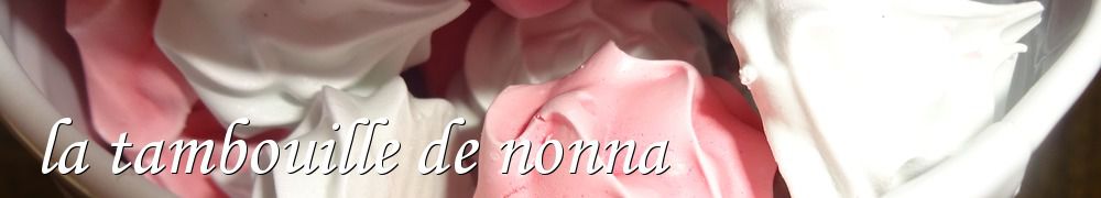 Recettes de la tambouille de nonna