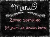 2e semaine de menus keto