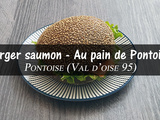 J’ai testé pour vous : le burger au saumon de la boulangerie Au pain de Pontoise