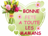 Bonne fête les mamans