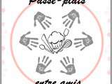 Passe-plats entre amis #4