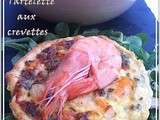 Tartelette aux crevettes