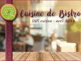 Défi Gourmand des 2B: La Cuisine de Bistrot