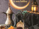 Ramadan s’invite a nos Tables