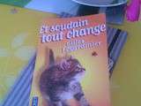 Coin lecture: Et soudain tout change de Gilles Legardinier