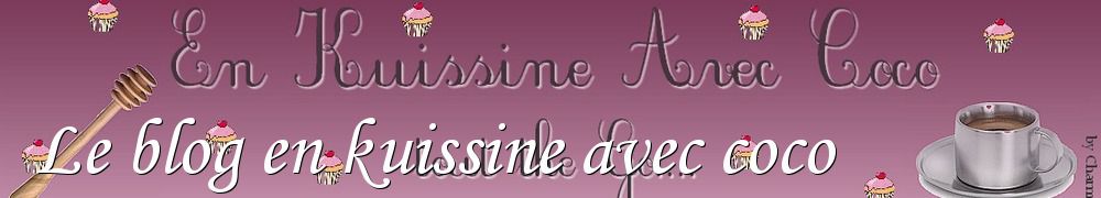 Recettes de Le blog en kuissine avec coco