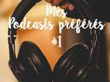 Podcasts (féministes) préférés #1