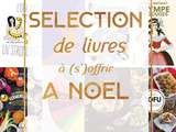 Sélection de livres à offrir à Noël