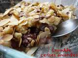 Crumble cerises amandes