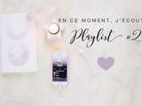 Playlist musicale du moment 2 ♫