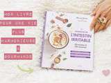 Syndrome de l’intestin irritable ♡ mon livre pour une vie harmonieuse & gourmande