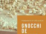 Lu gnocchi de tantifla - gnocchi de pomme de terre maison : recette pas à pas