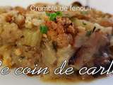 Crumble de fenouil