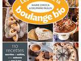 Coup de coeur : Les secrets de la boulangerie bio