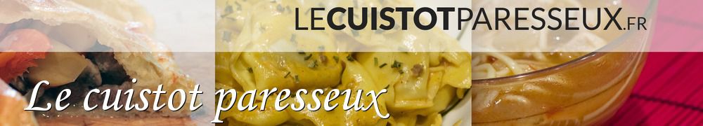 Recettes de Le cuistot paresseux