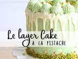 Layer cake à la pistache