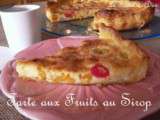 Tarte aux Fruits au Sirop