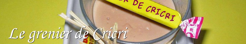 Recettes de Le grenier de Cricri