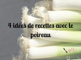 4 recettes pour cuisiner le poireau