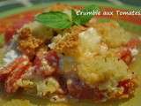 Crumble de Tomates au Chèvre Frais