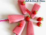 {Battle Food #23} Popsicle Lait de Coco & Fraises