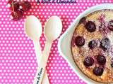 Clafoutis aux Cerises & Lait d’Amandes