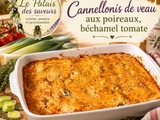 Cannelloni de veau aux poireaux, béchamel tomatée