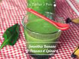 Smoothie Banane & Pousses d’Épinard