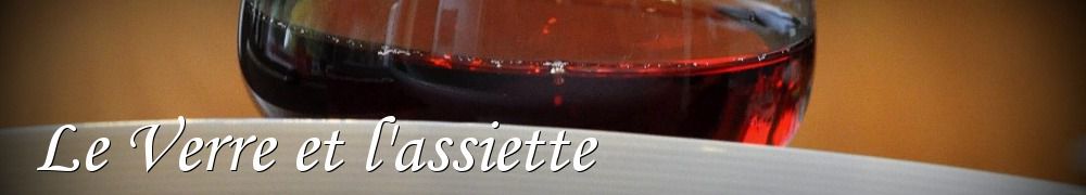 Recettes de Le Verre et l'assiette