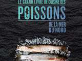 Grand Livre de Cuisine des Poissons de la Mer du Nord