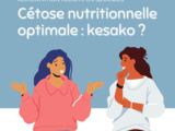 Cétose nutritionnelle optimale