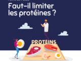 Faut-il limiter les protéines