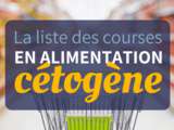 Liste des courses en alimentation cétogène