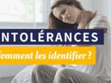 Vidéo : Intolérances, comment les identifier