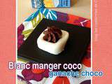 Blanc manger noix coco ganache chocolat noir