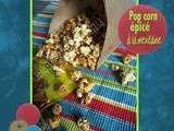 Pop corn épicé à la mexicaine