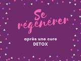 Se régénérer après une cure detox