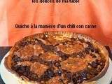 Quiche a la maniere d'un chili con carne