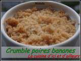 Crumble poires bananes à la noix de coco