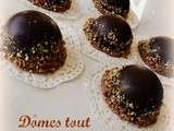 Dômes tout choco