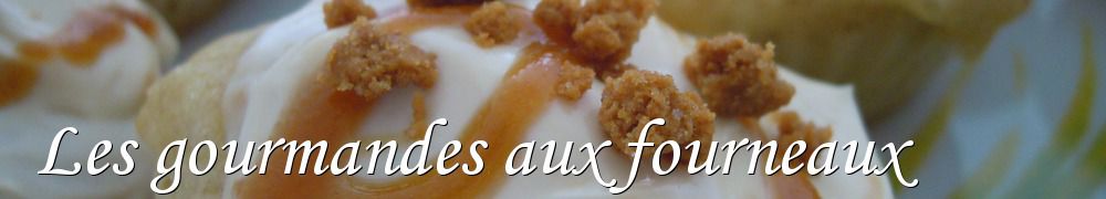 Recettes de Les gourmandes aux fourneaux