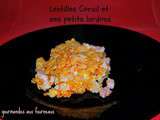 Lentilles coral et ses petits lardons