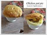 Chicken pot pie - Soupière feuilletée au poulet