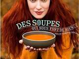 Soupes, des soupes et des soupes