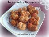 Palmiers a la gelee de piment