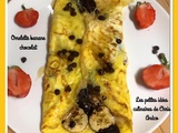 Omelette banane chocolat