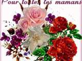 Pour toutes les mamans qui me lisent