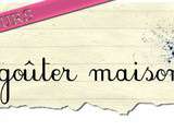 {Concours} Goûter Maison